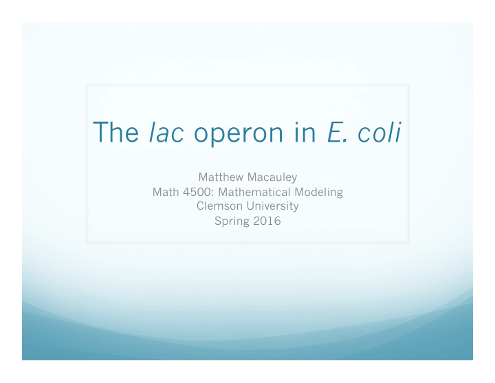 the lac operon in e coli