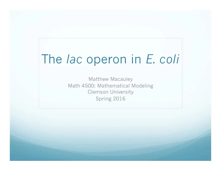 the lac operon in e coli