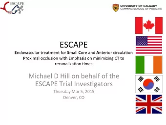 ESCAPE   E ndovascular  treatment  for   S mall   C ore  and   A nterior