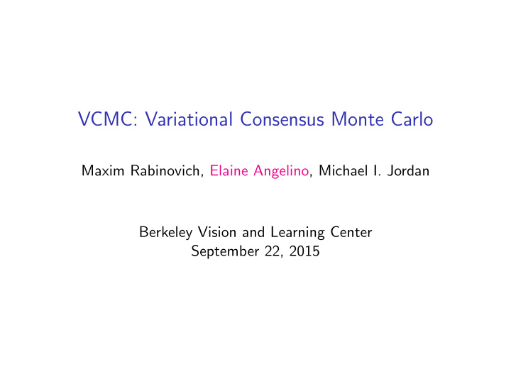 vcmc variational consensus monte carlo
