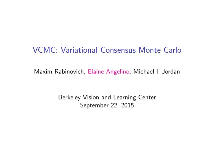 vcmc variational consensus monte carlo