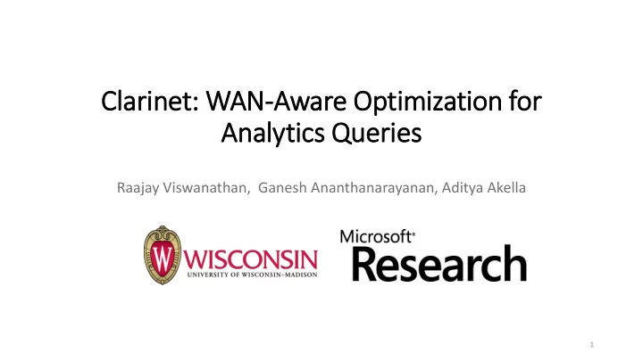clarinet wan aware optimization for