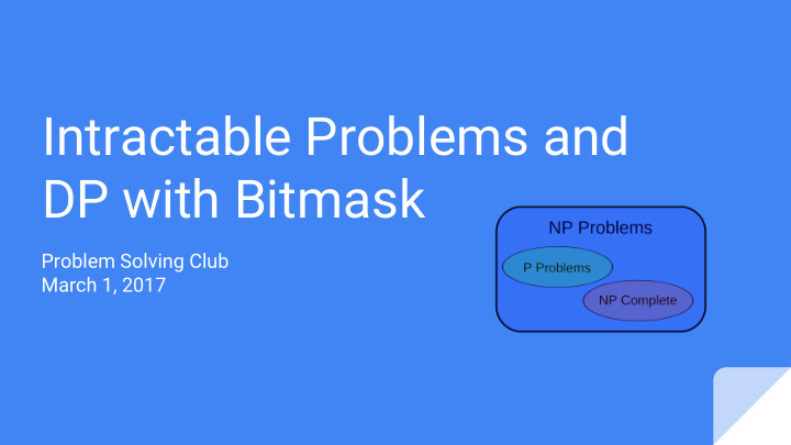 intractable problems and dp with bitmask