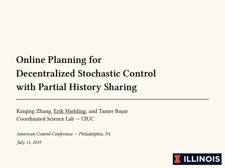 online planning for decentralized sto ci astic control