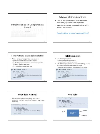 Halt  return result;  }  true  5  6  1  The Halting Problem  Undecidability  Alan Turing, 1936