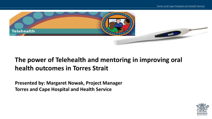 the power of telehealth and mentoring in improving oral