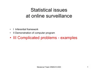 Statistical issues  at online surveillance    I  Inferential framework    II Demonstration of