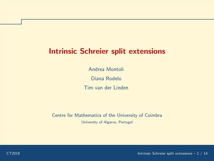 intrinsic schreier split extensions