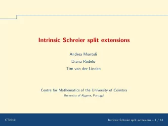 Intrinsic Schreier split extensions  Andrea Montoli  Diana Rodelo  Tim van der Linden  Centre for