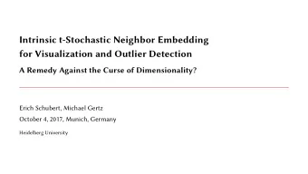 Intrinsic t-Stochastic Neighbor Embedding  for Visualization and Outlier Detection  A Remedy