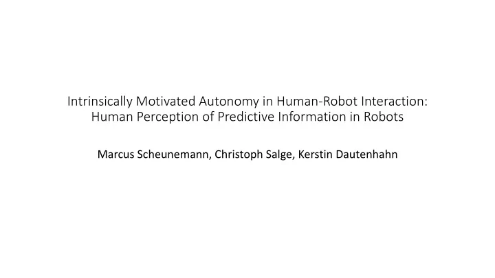 intrinsically motivated autonomy in human robot