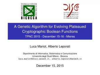 A Genetic Algorithm for Evolving Plateaued  Cryptographic Boolean Functions  TPNC 2015 - December