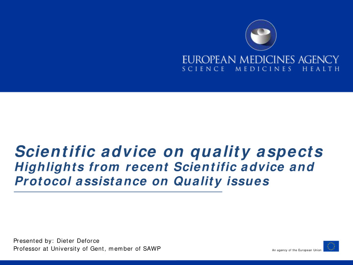 scientific advice on quality aspects