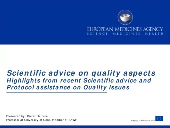 Scientific advice on quality aspects  Highlights from  recent Scientific advice and  Protocol