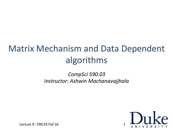 matrix mechanism and data dependent