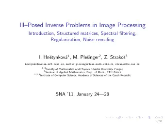 IllPosed Inverse Problems in Image Processing  Introduction, Structured matrices, Spectral