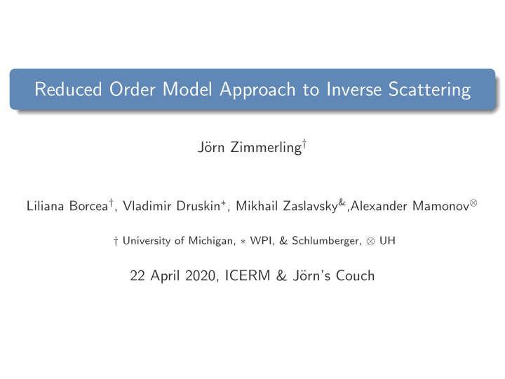 reduced order model approach to inverse scattering