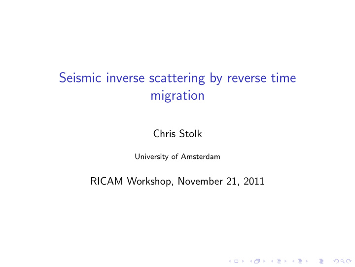 seismic inverse scattering by reverse time migration