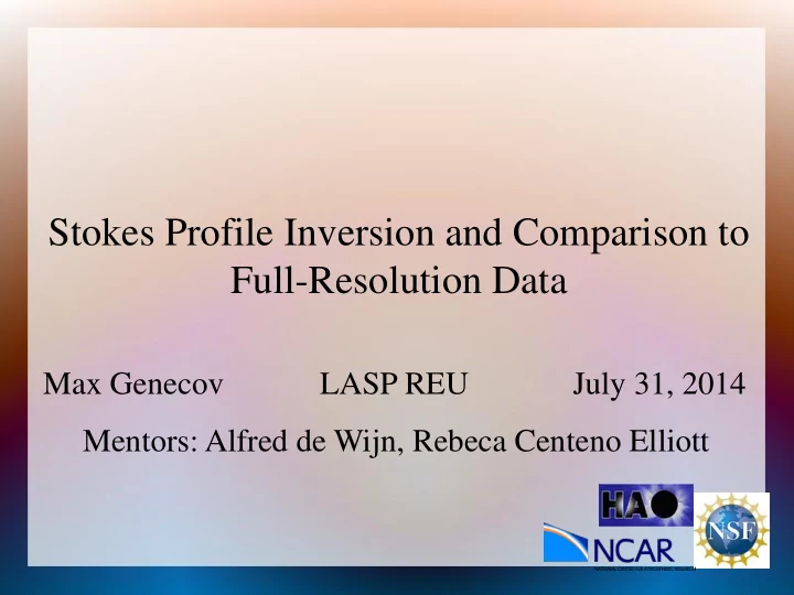 stokes profile inversion and comparison to full