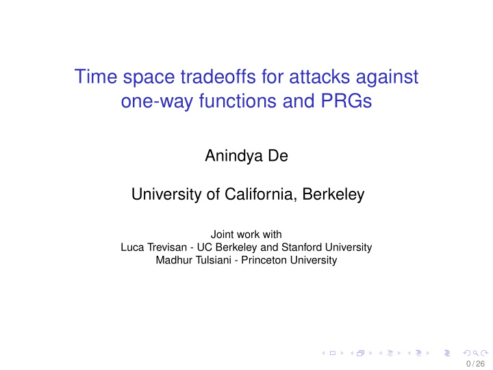 time space tradeoffs for attacks against one way