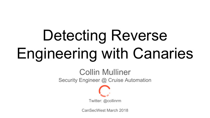 detecting reverse engineering with canaries