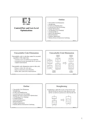 Outline   Unreachable-Code Elimination  P3 / 2003   Straightening   If and Loop