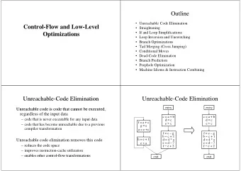 Outline  Outline   Unreachable-Code Elimination  Unreachable Code Elimination  Control-Flow and
