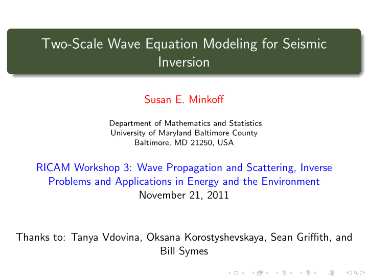 two scale wave equation modeling for seismic inversion