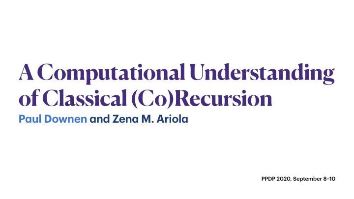 a computational understanding of classical co recursion