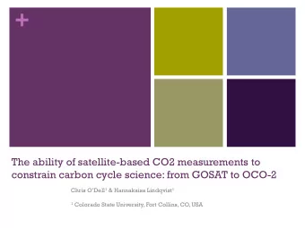 +  The ability of satellite-based CO2 measurements to  constrain carbon cycle science: from GOSAT