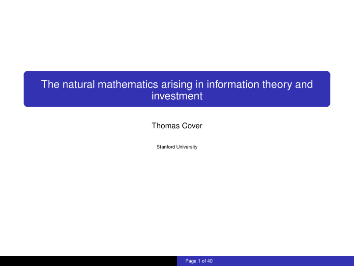 the natural mathematics arising in information theory and