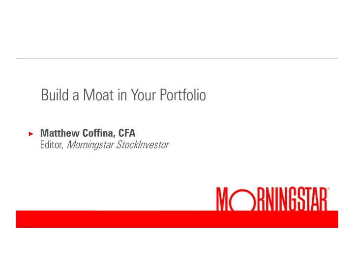 build a moat in your portfolio