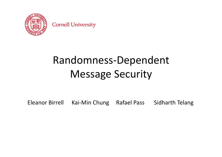 randomness dependent randomness dependent message