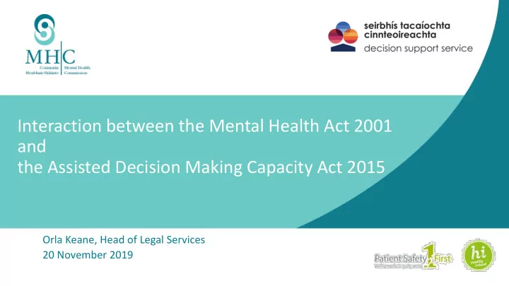 the assisted decision making capacity act 2015
