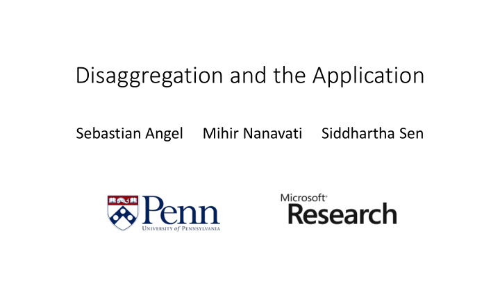 disaggregation and the application
