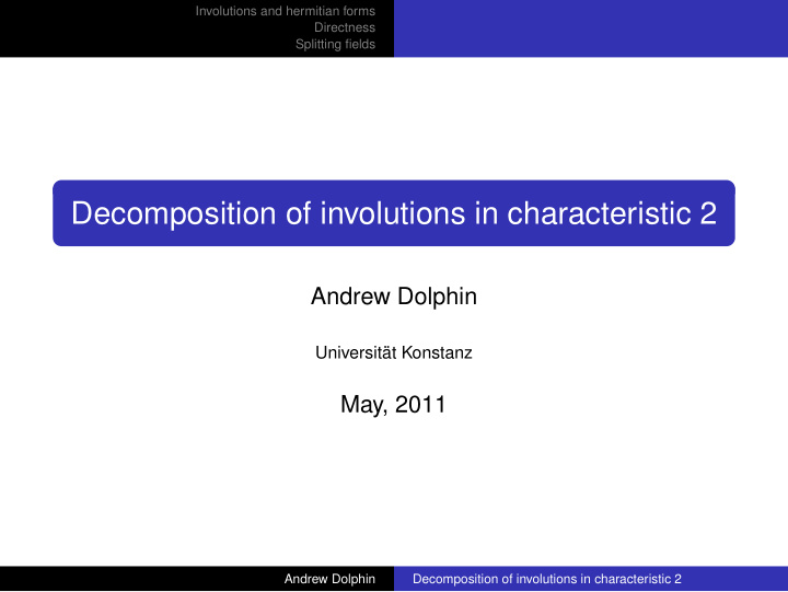 decomposition of involutions in characteristic 2