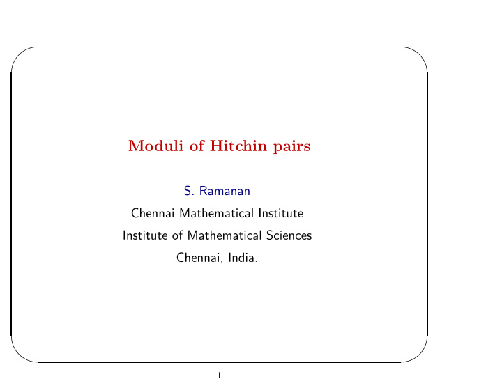 moduli of hitchin pairs