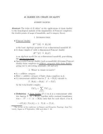 45 SLIDES ON CHAIN DUALITY  ANDREW RANICKI Abstract The texts of 45 slides 1 on the applications of