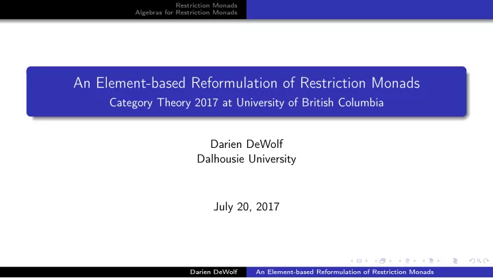 an element based reformulation of restriction monads