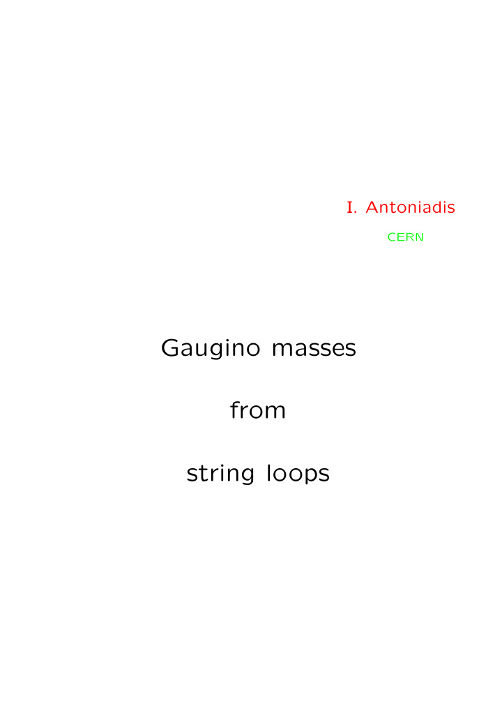 gaugino masses from string loops problem m 1 2 0 to