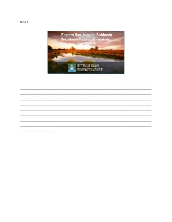 Eastern San Joaquin Subbasin  Groundwater Sustainability Workgroup  April 10, 2019