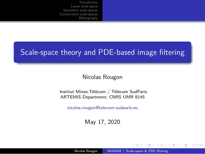 scale space theory and pde based image filtering
