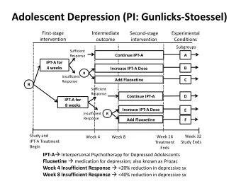 Adolescent Depression (PI: Gunlicks-Stoessel)  First-stage  Intermediate  Second-stage