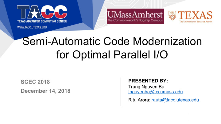 semi automatic code modernization for optimal parallel i o