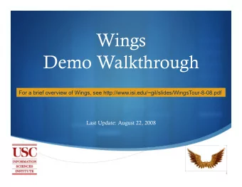 Wings  Demo Walkthrough  For a brief overview of Wings, see