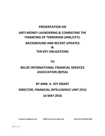 PRESENTATION ON ANTI  MONEY LAUNDERING &amp; COMBATING THE FINANCING OF TERRORISM (AML/CFT):