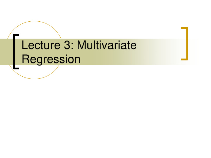 lecture 3 multivariate regression homework review