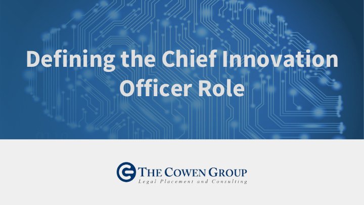 defining the chief innovation officer role cino