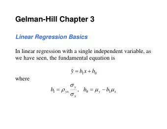 Gelman-Hill Chapter 3  Linear Regression Basics  In linear regression with a single independent