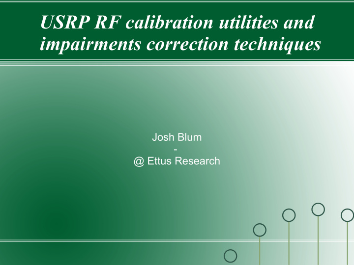 usrp rf calibration utilities and impairments correction